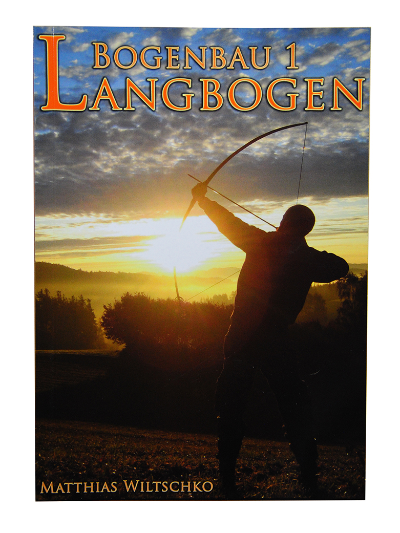 Bogenbau 1 - Langbogen Bogenbau 1 - Langbogen